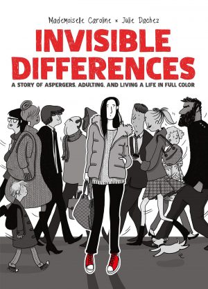 Invisible Differences: A Story of Asperger’s, Adulting and Living a Life in Full Color cover