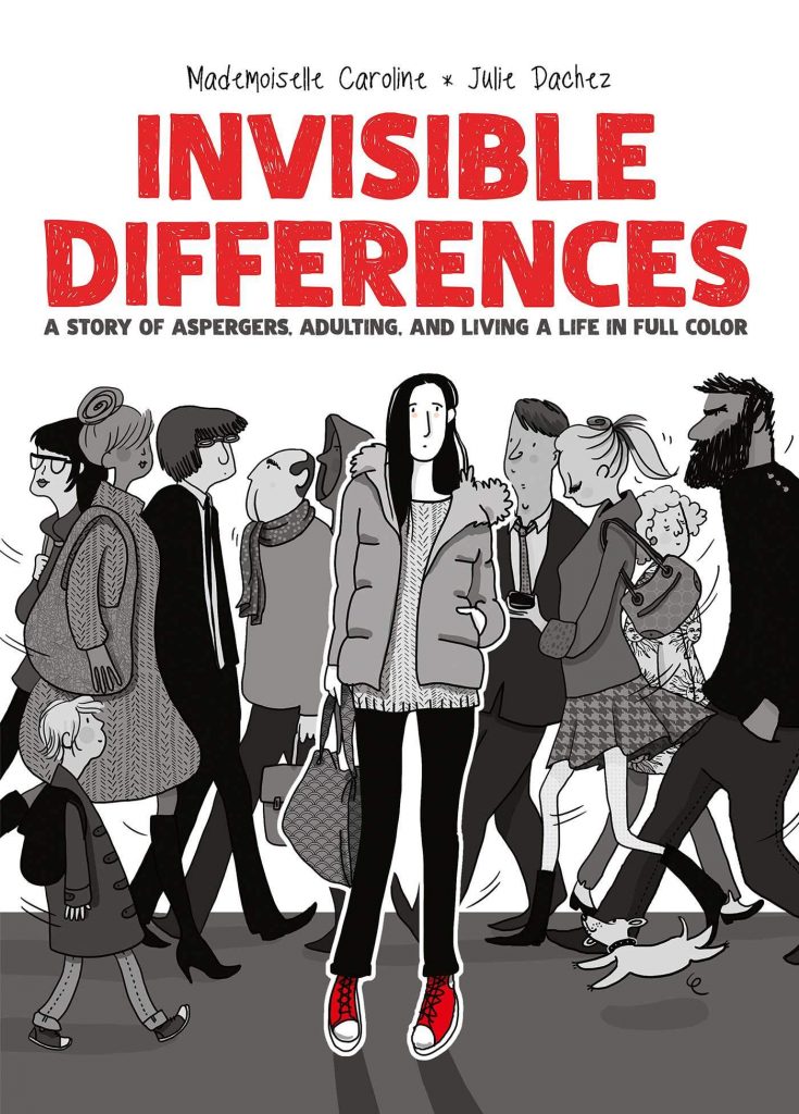 Invisible Differences: A Story of Asperger’s, Adulting and Living a Life in Full Color