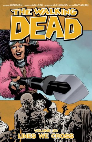The Walking Dead Volume 29: Lines We Cross cover