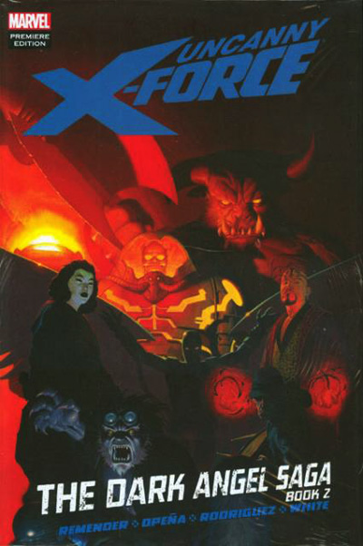 Uncanny X-Force Vol. 4: The Dark Angel Saga Book Two