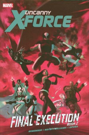 Uncanny X-Force Vol 7: Final Execution Book Two cover