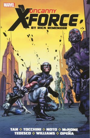 Uncanny X-Force by Rick Remender: The Complete Collection Volume 2 cover