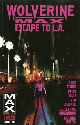 Wolverine Max: Escape to L.A.