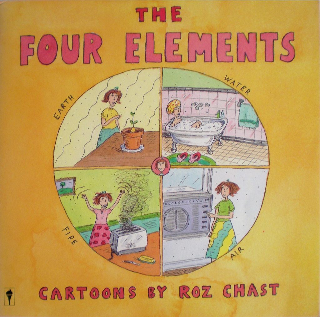 The Four Elements: Cartoons by Roz Chast