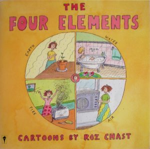 The Four Elements: Cartoons by Roz Chast cover