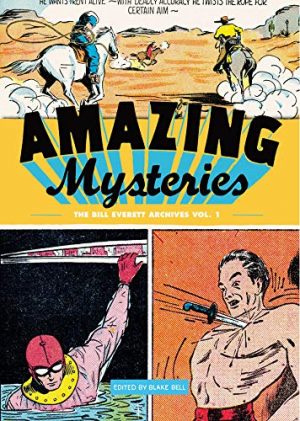 Amazing Mysteries: The Bill Everett Archives Vol. 1 cover