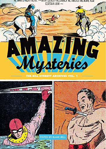 Amazing Mysteries: The Bill Everett Archives Vol. 1