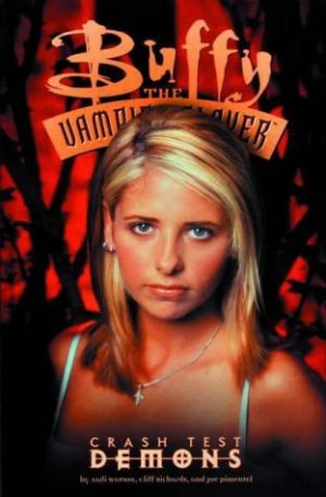 Buffy the Vampire Slayer: Crash Test Demons cover