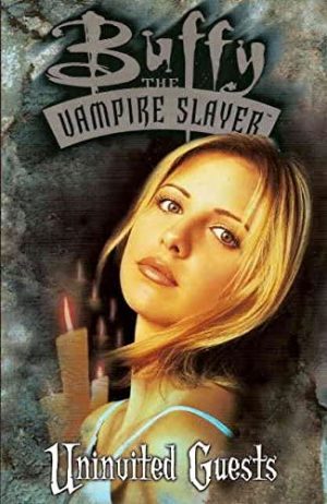 Buffy the Vampire Slayer: Uninvited Guests cover