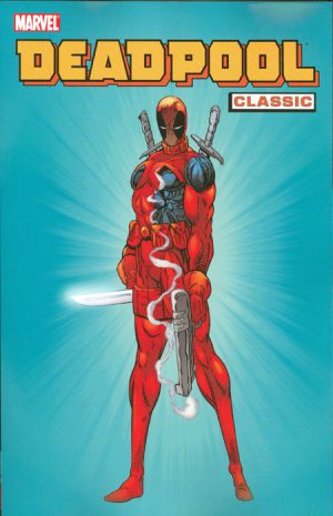 Deadpool Classic Vol. 1 cover