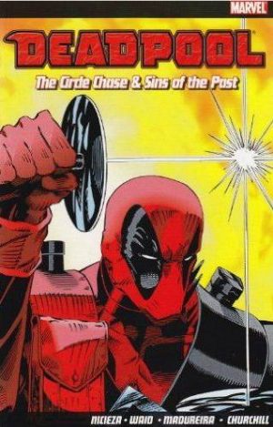 Deadpool: The Circle Chase and Sins of the Past cover