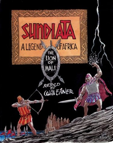 Sundiata: A Legend of Africa – The Lion of Mali