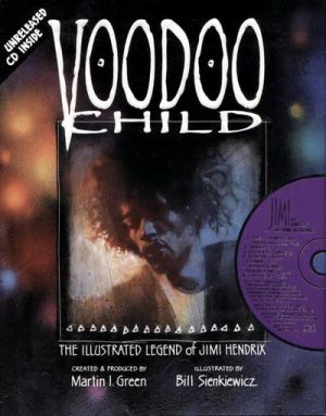 Voodoo Child: The Illustrated Legend of Jimi Hendrix cover