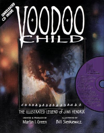 Voodoo Child: The Illustrated Legend of Jimi Hendrix