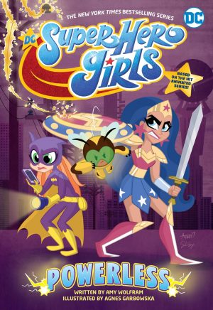 DC Super Hero Girls: Powerless cover