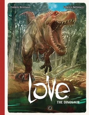 Love: The Dinosaur cover