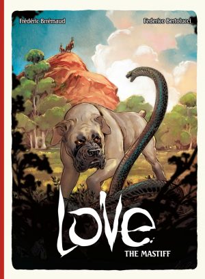 Love: The Mastiff cover
