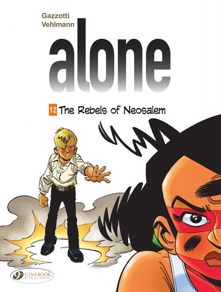 Alone 12: The Rebels of Neosalem