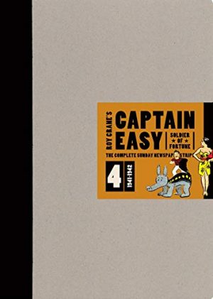 Roy Crane’s Captain Easy: The Complete Sunday Newspaper Strips 4 -1941-1942 cover