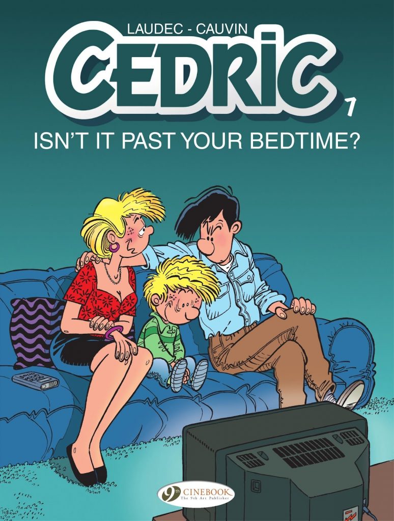 Cedric 7: Isn’t It Past Your Bedtime?