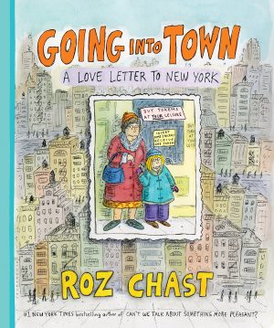 Going Into Town: A Love Letter to New York cover