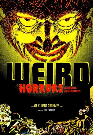 Weird Horrors & Daring Adventures: The Joe Kubert Archives Vol. 1 cover