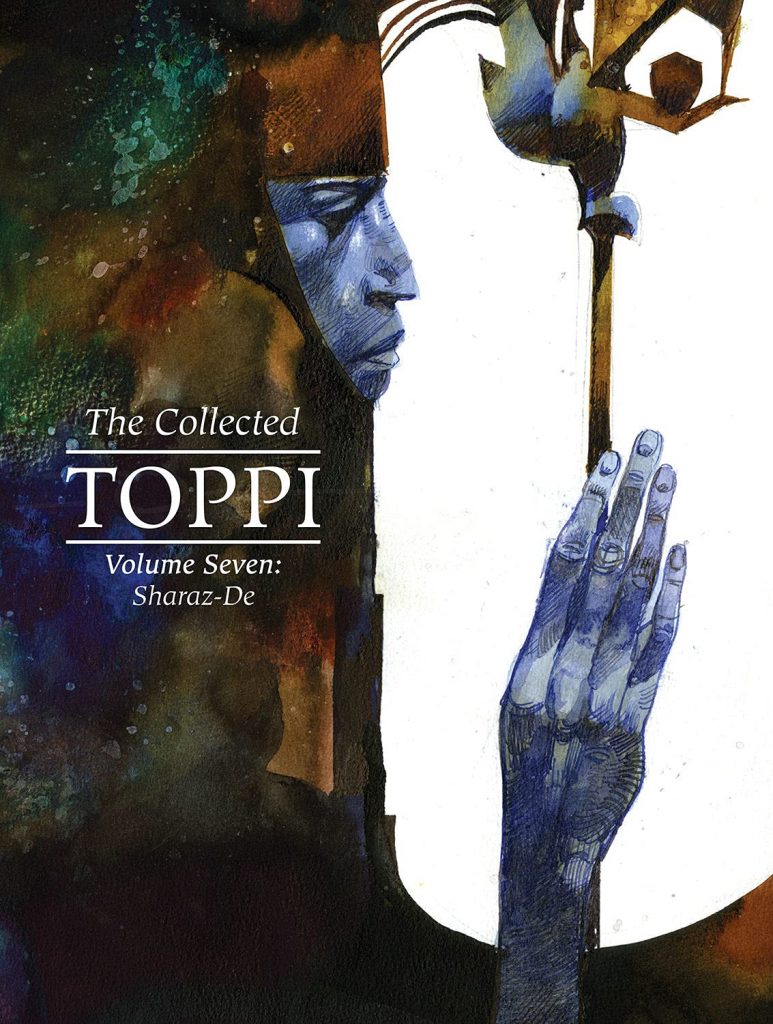 The Collected Toppi Volume Seven: Sharaz-De