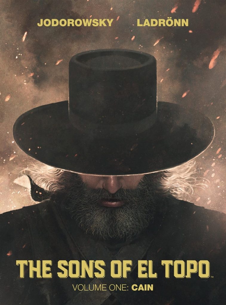 The Sons of El Topo Volume One: Cain
