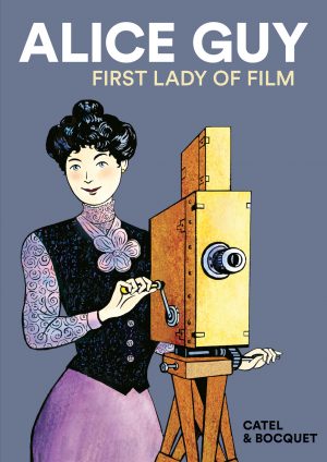 Alice Guy: First Lady of Film cover