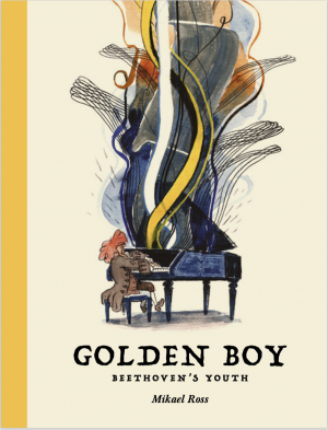 Golden Boy: Beethoven’s Youth cover