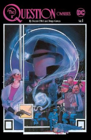The Question Omnibus by Dennis O’Neil and Denys Cowan Vol. 1 cover