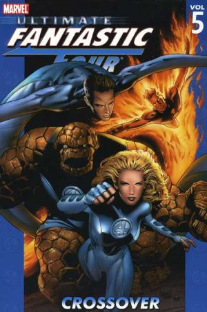 Ultimate Fantastic Four Vol. 5: Crossover cover