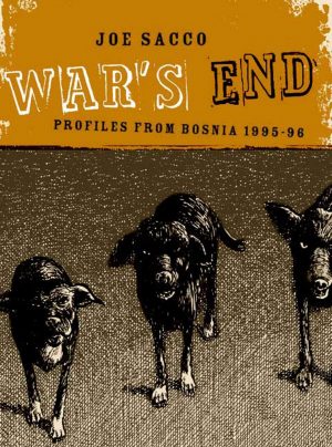 War’s End: Profiles From Bosnia 1995-96 cover