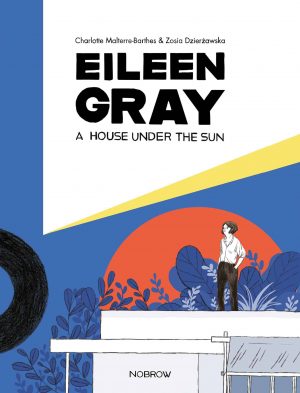Eileen Gray: A House Under the Sun cover