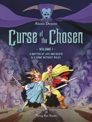 Curse of the Chosen Volume I: A Matter of Life and Death & A Game Without Rules cover