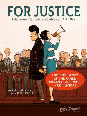 For Justice: The Serge & Beate Klarsfeld Story cover