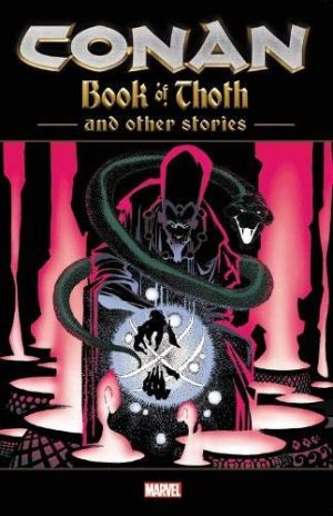 Conan: Book of Thoth and Other Stories cover