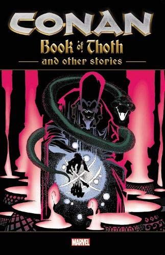 Conan: Book of Thoth and Other Stories
