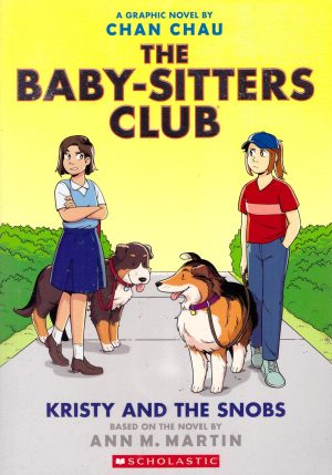 The Baby-Sitters Club: Kristy and the Snobs cover