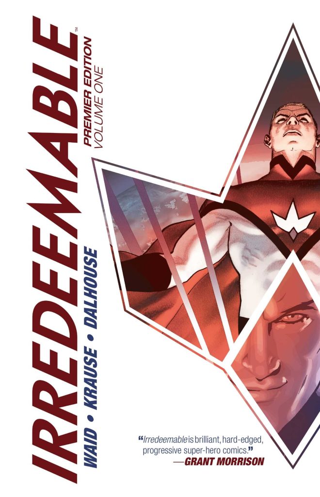 Irredeemable Premier Edition Volume One