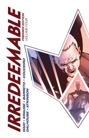 Irredeemable Premier Edition Volume Four cover