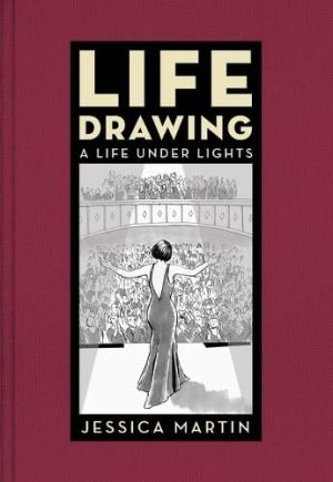 Life Drawing: A Life Under Lights cover