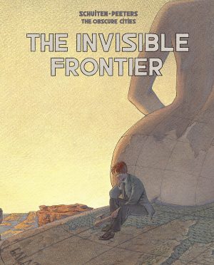 The Invisible Frontier (The Obscure Cities) cover