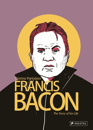 Francis Bacon: The Story of His Life cover