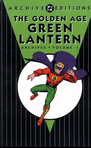 The Golden Age Green Lantern Archives Volume 1 cover