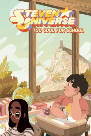 Steven Universe: Too Cool For School cover