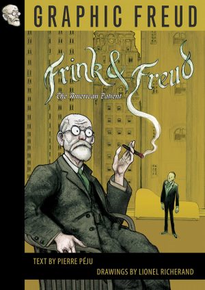 Graphic Freud: Frink and Freud – The American Patient cover
