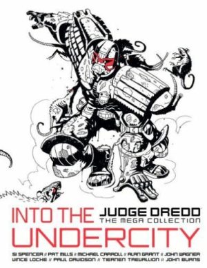 Judge Dredd: The Mega Collection – Into the Undercity cover
