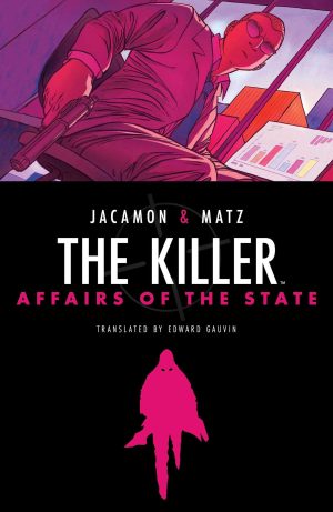 The Killer Vol. 6: Affairs of the State cover
