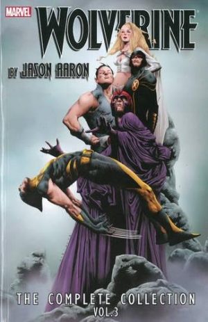 Wolverine by Jason Aaron: The Complete Collection Vol. 3 cover